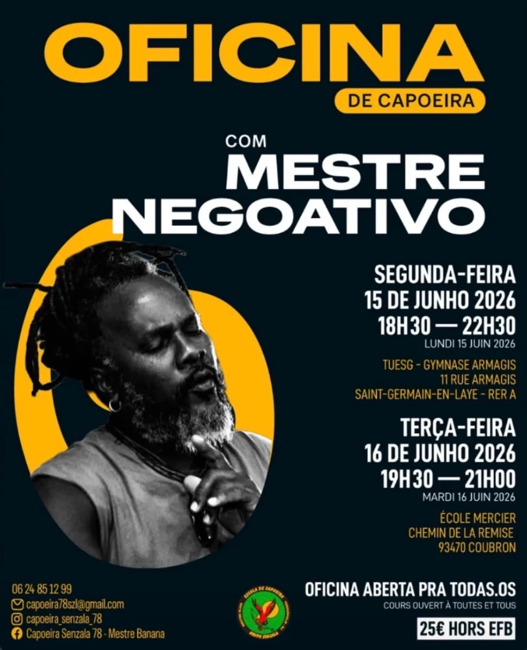Oficina de Capoeira com Mestre Negoativo